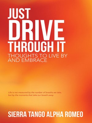 cover image of Just Drive Through It